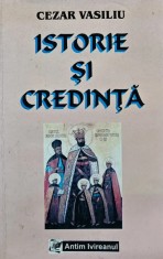 Istorie si credinta - 2004 - Cezar Vasiliu (Q27)