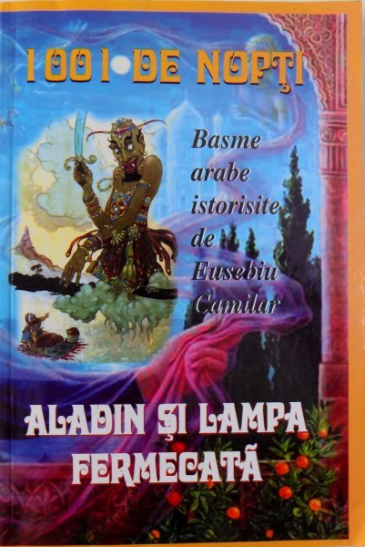 ALADIN SI LAMPA FERMECATA de EUSEBIU CAMILAR