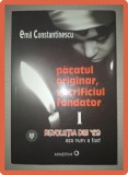 Pacatul Originar Sacrificiul Fondator Vol. I - Emil Constantinescu, Minerva 2009, Istorie, 436 pagini