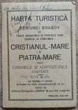 Harta turistica a regiunei Brasov, Cristianul-Mare si Piatra-Mare// anii &#039;30