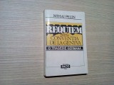 REQUIEM PENTRU CONVENTIA DE LA GENEVA - Mihai Pelin - 1996, 392 p., Alta editura