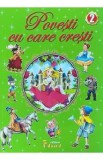 Povesti cu care cresti Vol.2