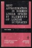Best approximation in normed linear spaces / Ivan Singer