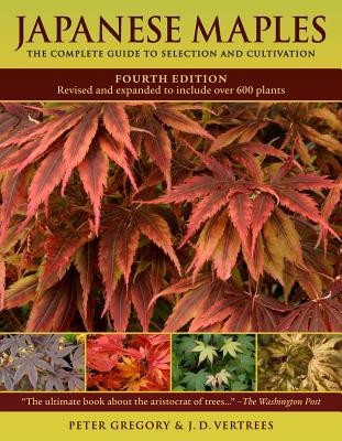 Japanese Maples: The Complete Guide to Selection and Cultivation foto
