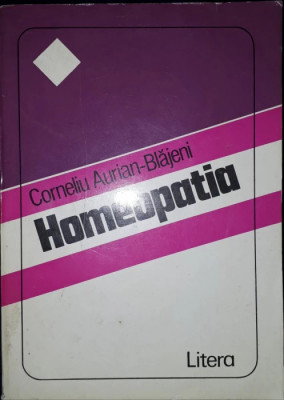 Corneliu Aurian-Blajeni - Homeopatia (ed. a II-a 1994) foto