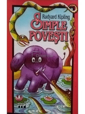 Rudyard Kipling - Simple povesti (Editia: 1997) foto