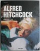 Alfred Hitchcock: Toate Filmele - Paul Duncan. Carte de Cinematografie, Arta, Editie Speciala