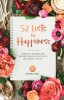 52 Lists for Happiness: Weekly Journaling Inspiration for Positivity, Balance, and Joy