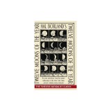 Hal Borland's: Twelve Moons of the Year