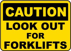 Caution Look Out For Forklifts Sign foto