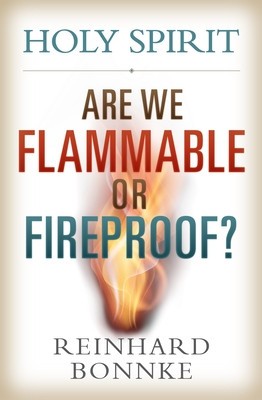 Holy Spirit: Are We Flammable or Fireproof? foto