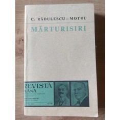 Marturisiri- C. Radulescu-Motru