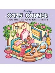 Cozy Corner. Desene dragalase pentru momente linistite/Coco Wyo