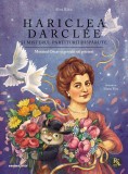 Cumpara ieftin Hariclea Darclee si Misterul Partiturii Disparute, Alina Baltac - Editura Corint