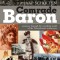 Comrade Baron: A Journey Through the Vanishing World of the Transylvanian Aristocracy