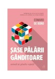 Cumpara ieftin Sase palarii ganditoare
