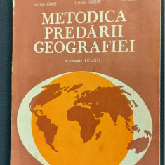 Metodica Predarii Geografiei La Clasele IX-Xll - Mandrut Ungureanu Mierla