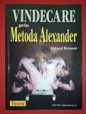 Vindecarea prin Metoda Alexander - Richard Brennan, Teora 2000, Medicina Alternativa