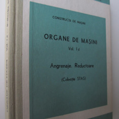 Organe de masini Vol I d - Angrenaje - Reactoare (Colectia STAS)