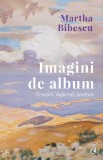 Cumpara ieftin Imagini De Album, Martha Bibescu - Editura Curtea Veche