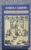 Licuricii din adancuri, Florica T. Campan, Ed Albatros 1983, 222 pag