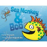 Sea Monkey &amp; Bob
