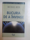 BUCURIA DE A INVINGE de MICHAEL BEER , 2002 , CONTINE SUBLINIERI CU PIXUL