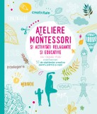 Ateliere Montessori și activități relaxante și educative cu copiii mei. 52 de săptăm&acirc;ni creative pentru părinți și copii, Litera