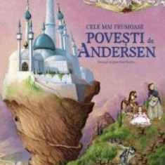 Cele Mai Frumoase Povesti De H.C.Andersen, Hans Christian Andersen - Editura Corint