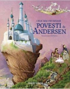 Cele Mai Frumoase Povesti De H.C.Andersen, Hans Christian Andersen - Editura Corint foto
