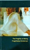 Carte Arta Fotografie: Fragilitatea Existentei (The Fragility of Being) - Autor Eugen Iarovici, 43 pagini, An 2009, Brosata, Limba Romana