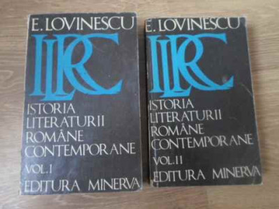 ISTORIA LITERATURII ROMANE CONTEMPORANE VOL.1-2-EUGEN LOVINESCU foto