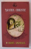O CRIMA ANUNTATA de AGATHA CHRISTIE , 2011 *EDITIE BROSATA