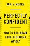 Perfectly Confident | Don A. Moore