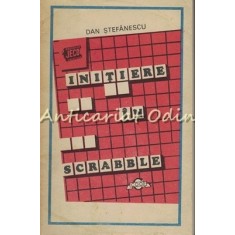 Initiere In Scrabble - Dan Stefanescu