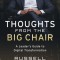 Thoughts from the Big Chair: A Leader&#039;s Guide to Digital Transformation