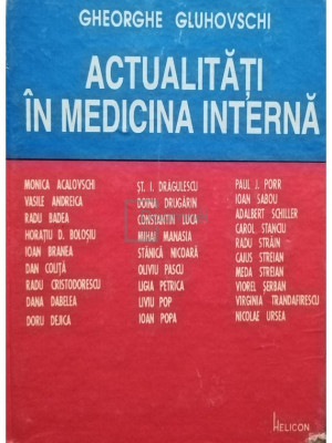 Gheorghe Gluhovschi - Actualitati in medicina interna (editia 1994) foto