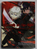 SERAPH OF THE END , no . 2 : GUREN ICHINOSE : CATASTROPHE AT SIXTEEN , story by TAKA KAGAMI , art by YAMATO YAMAMOTO , 2016 , PREZINTA URME DE INDOIR