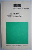 Mitul Crestin - Paul Bala, Octavian Chetan - Filosofie, Religie - Coperta Usor Uzata