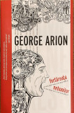 Fortareata nebunilor, George Arion