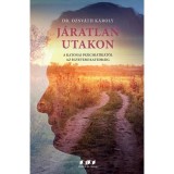 J&aacute;ratlan utakon - Dr. Ozsv&aacute;th K&aacute;roly