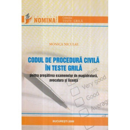 Monica Niculae - Codul de procedura civila in teste grila - pentru pregatirea examenelor de magistratura, avocatura si licenta -