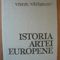 VIRGIL VATASIANU - ISTORIA ARTEI EUROPENE (perioada renasterii) - 1972