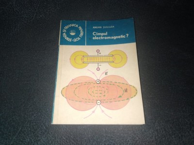 ANDREI TUGULEA - CAMPUL ELECTROMAGNETIC foto