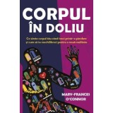 Corpul in doliu - Mary-Frances O'Connor