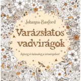Var&aacute;zslatos vadvir&aacute;gok - Johanna Basford