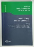 DREPT PENAL . PARTEA GENERALA de ILIE PASCU...GHEORGHE MUSCALU , 2016