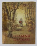 TOAMNA TESATOARE - poezii de VASILE ALECSANDRI , ilustratii de ANA BITAN , 1955 , COTOR REFACUT