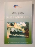 Vasili Șukșin - Soarele, bătr&acirc;nul și fata