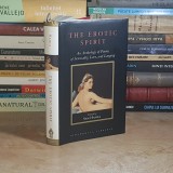 SAM HAMILL - THE EROTIC SPIRIT : AN ANTHOLOGY OF POEMS OF SENSUALITY, LOVE AND LONGING / ANTOLOGIE POEZIE EROTICA , 2003 *